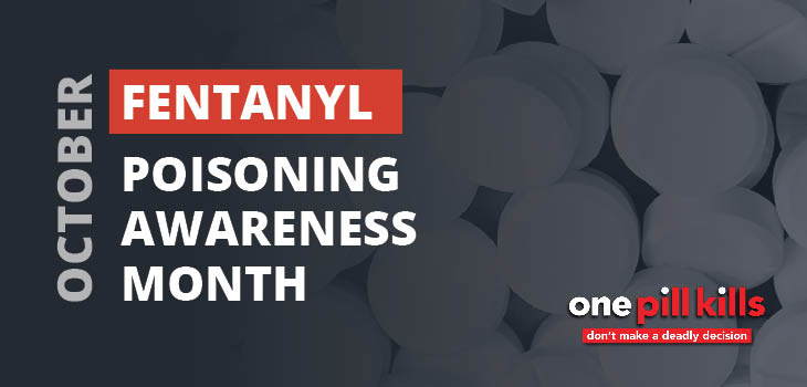 fentanyl-poisoning-awareness-730x350-2023.jpg October Fentanyl Poisoning Awareness Month